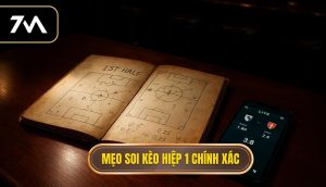 Mẹo soi kèo hiệp 1 chính xác