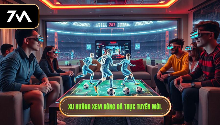 Sự chuyển dịch xu hướng xem bóng đá trực tiếp trong kỷ nguyên số
